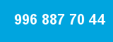 996 887 70 44 996 887 70 44